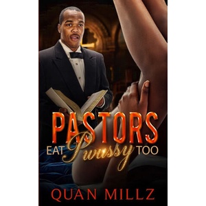 Pastors Eat Pwussy Too (2022)
