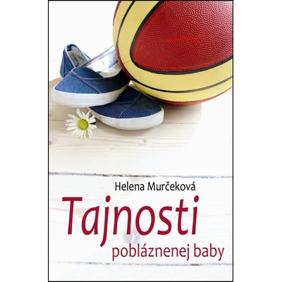Tajnosti pobláznenej baby