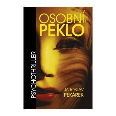 Osobní peklo