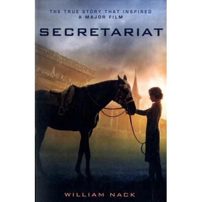 Secretariat - William Nack