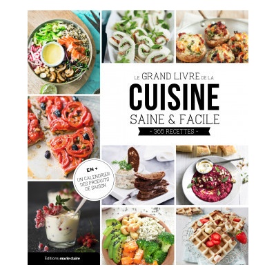 Le grand livre de la cuisine saine et facile