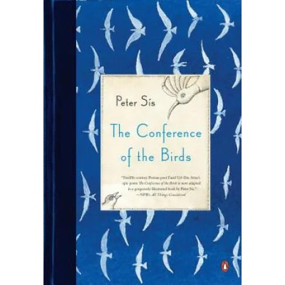 The Conference of the Birds | Peter Sis