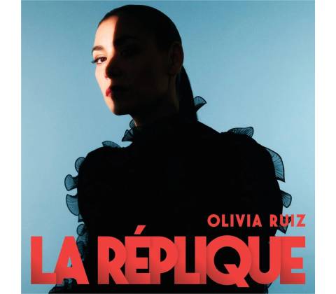 Olivia Ruiz - LA REPLIQUE CD