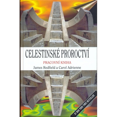 Celestinské proroctví - pracovní kniha - James Redfield, Carol Adrienne