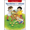 Vyrábíme s dětmi