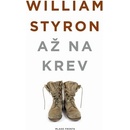 Až na krev William Styron