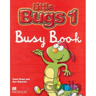 Little Bugs 1 Busy Book Carol Read Ana Soberón