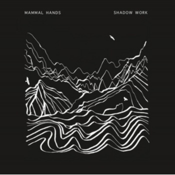 Shadow Work - Mammal Hands CD