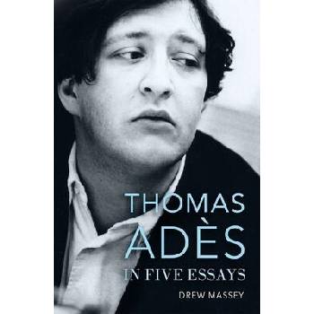 Image 1 of Thomas Ades in Five Essays