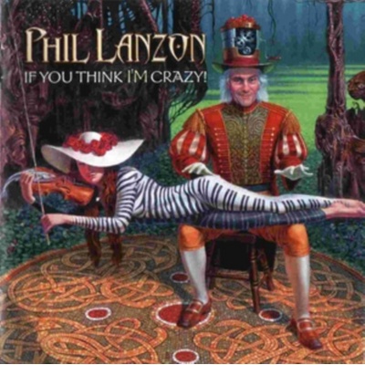 LANZON, PHIL - IF YOU THINK I'M CRAZY LP