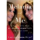 Melania and Me