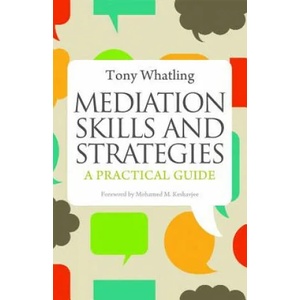 Mediation Skills and Strategies | Tony Whatling (2012)