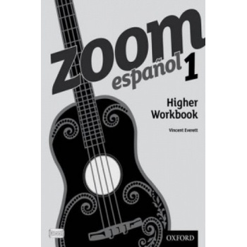 Zoom Espanol 1: Higher Workbook