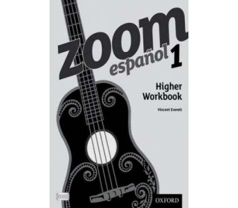 Zoom Espanol 1: Higher Workbook