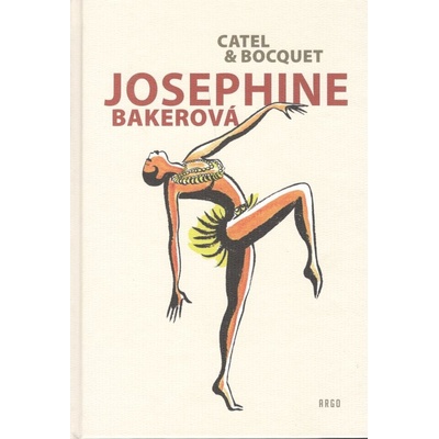 Josephine Bakerová - José-Luis Bocquet , Catel Muller