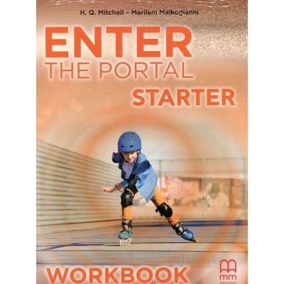 Enter the Portal Starter Workbook (with CD) - H.Q.Mitchell, Marileni Malkogianni