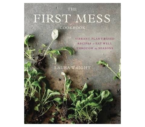 The First Mess Cookbook