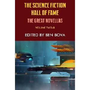 Science Fiction Hall of Fame Volume Two-B | Frederik Pohl, Ben Bova (ISBN: 9781612424286)