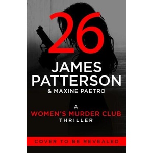 Women's Murder Club 26 | James Patterson (ISBN: 9781529923025)