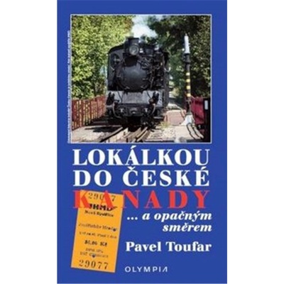Pavel Toufar Lokálkou do České Kanady