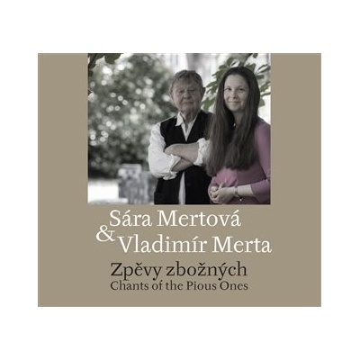 Zpěvy zbožných - Vladimír Merta