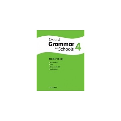 Oxford Grammar For Schools 4 Teacher´s Book and Audio CD Pack