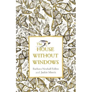 House Without Windows | Barbara Newhall Follett (ISBN: 9780241986073)