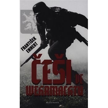 Češi ve wehrmachtu MF - František Emmert