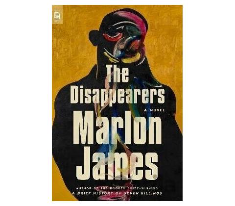 Disappearers - Marlon James