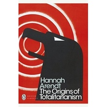 The Origins of Totalitarianism Hannah Arendt