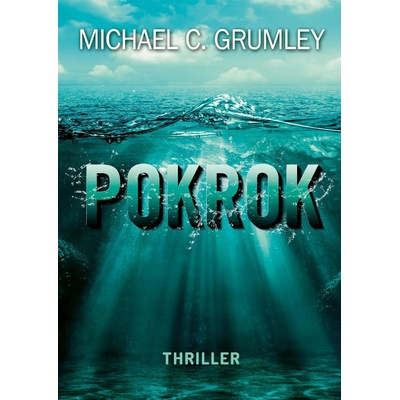 Pokrok - Grumley Michael