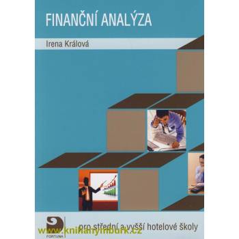 Finanční analýza pro střední a vyšší hotelové školy - Králová Irena