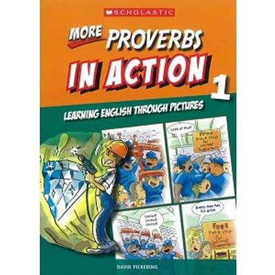 More Proverbs in Action 1 – Pickering
