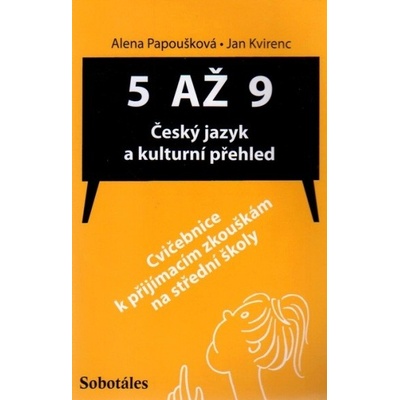 5 až 9 Český jazyk a kulturní přehled