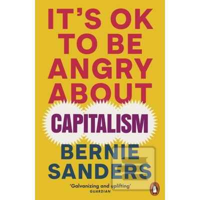 It's OK To Be Angry About Capitalism