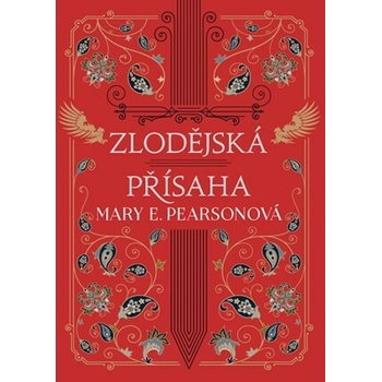 Zlodějská přísaha - Mary E. Pearson