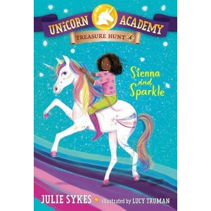 Unicorn Academy Treasure Hunt #4: Sienna and Sparkle | Lucy Truman (ISBN: 9780593571514)