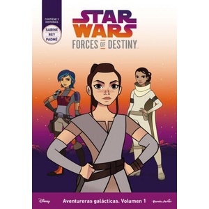 STAR WARS. FORCES OF DESTINY. AVENTURERAS GALÁCTICAS | DISNEY (2017)