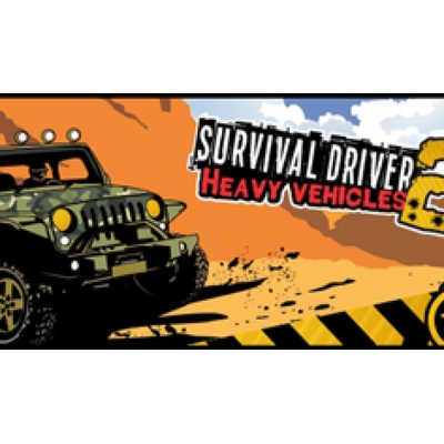 Survival driver 2: Heavy vehicles