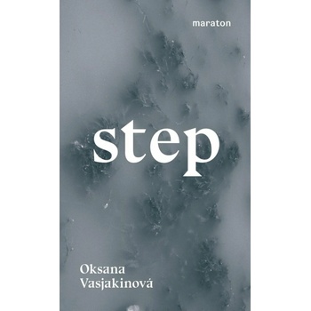 Step - Oksana Vasjakinová
