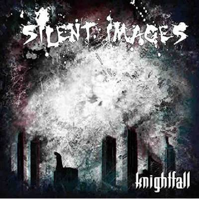 Silent Images - Knightfall CD
