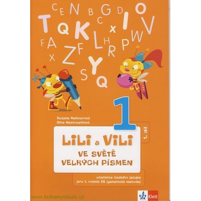 Lily a Vili - Učebnice ČJ pro 1. ročník ZŠ genetická metoda , ve světě velkých písmen