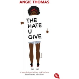 The Hate U Give | Angie Thomas, Henriette Zeltner (2017)