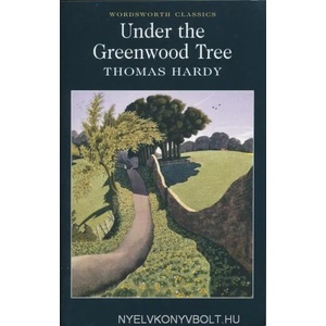 Under the Greenwood Tree | Thomas Hardy (1999)