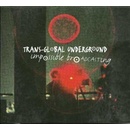 Transglobal Undeground - Impossible Broadcasting CD