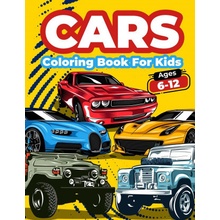 Cars Coloring Book For Kids Ages 6-12