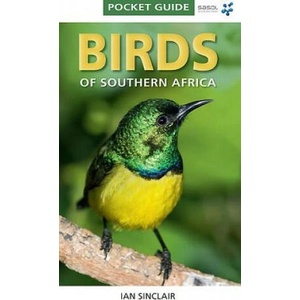 Pocket Guide Birds of Southern Africa | Ian Sinclair (2016)