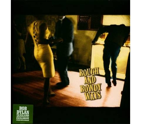 DYLAN, BOB - ROUGH AND ROWDY WAYS LP