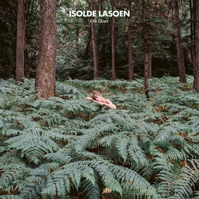Isolde Lasoen: Oh Dear LP