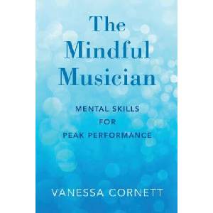 Mindful Musician | Vanessa Cornett (ISBN: 9780190864613)